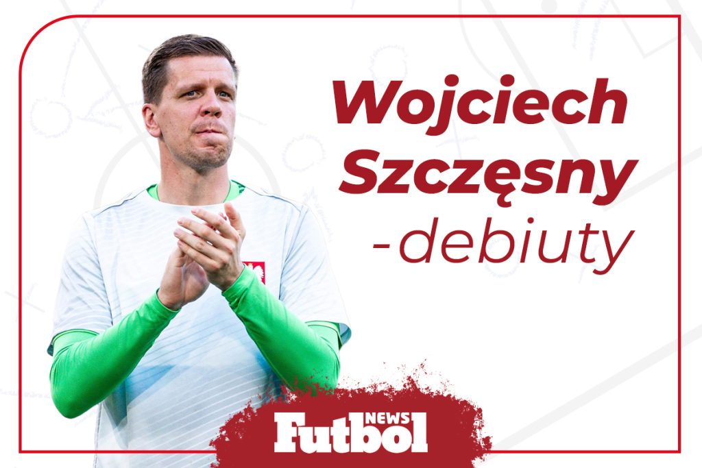 Wojciech Szczęsny - debiuty