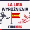 La Liga - wyróżnienia