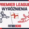 Wyróżnienia Premier League