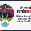 Wiktor Paszyński - pierwszy Polak w lidze San Marino