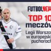 TOP 10 meczów Legii Warszawa w europejskich pucharach