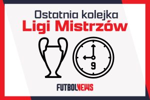 Liga Mistrzów: ostatnia kolejka