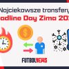 Deadline Day 2025 zima